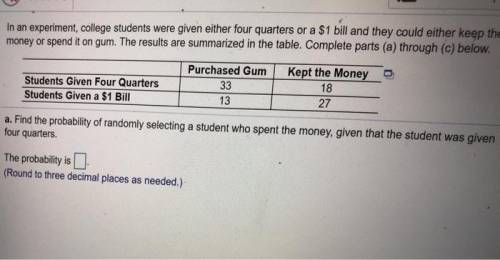 a. Find the probability of randomly selecting a student who spent the money, given that the student