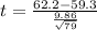 t =  \frac{ 62.2 -  59.3 }{ \frac{  9.86}{ \sqrt{ 79} } }