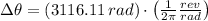 \Delta \theta = (3116.11\,rad)\cdot \left(\frac{1}{2\pi} \frac{rev}{rad} \right)