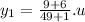 y_{1} = \frac{9+6}{49+1}.u