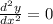 \frac{d^2y}{dx^2} = 0