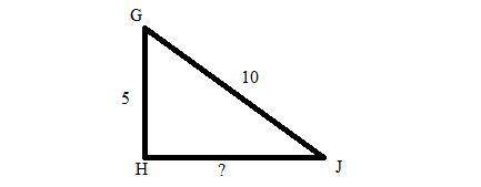 Consider triangle GHJ. Triangle G H J is shown. Angle G H J is a right angle. The length of the hypo