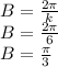 B=\frac{2 \pi}{k} \\B=\frac{2\pi }{6}\\B=\frac{\pi}{3}