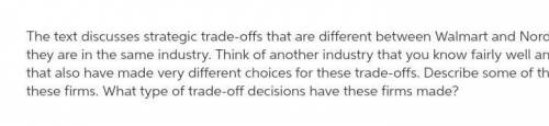 Describe some strategic differences between these firms. What type of trade-off decisions have these