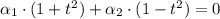 \alpha_{1}\cdot (1+t^{2})+\alpha_{2}\cdot (1-t^{2}) = 0