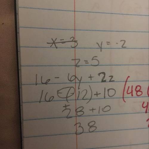 Let x = 3, y = -2, and z = 5, Evaluate 8x2 -6y + 2z