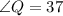 \angle Q=37