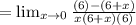 =\lim_{x \to 0} \frac{(6)-(6+x)}{x(6+x)(6)}