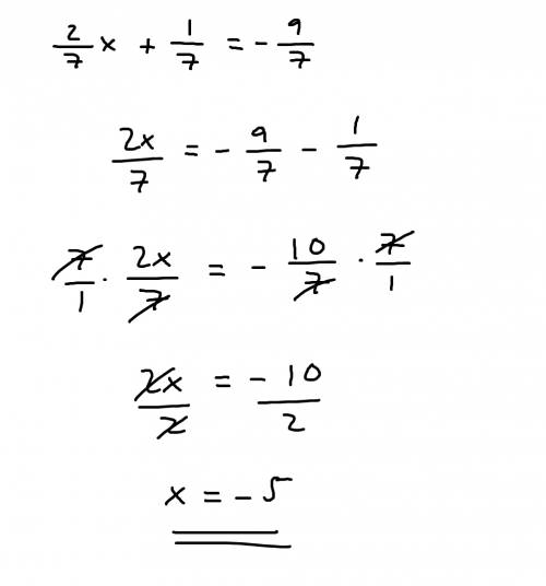 2/7x+1/7=-9/7 solve the equation