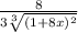 \frac{8}{3\sqrt[3]{(1+8x)^2} }