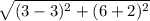 \sqrt{(3-3)^2+(6+2)^2}