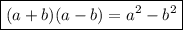 \boxed{(a+b)(a-b) = a^2-b^2}