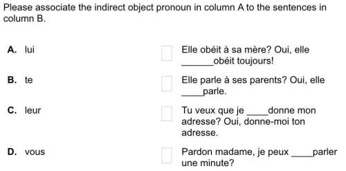 Associate the indirect object pronoun in column a to the sentences in column b.