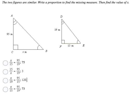 The two figures are similar. write a proportion to find the missing measure. then find the value of