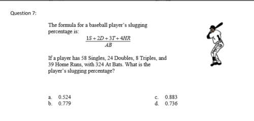 Correct answers only ! the formula for a baseball player's slugging percentage is:
