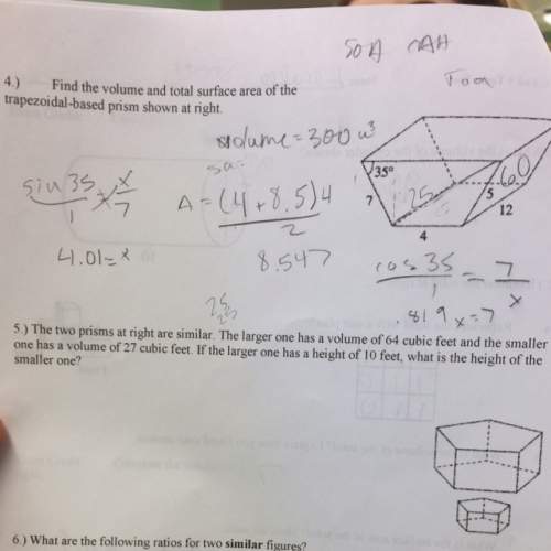 What is #4 "find the volume and total surface area of the trapezoidal based prism shown at right