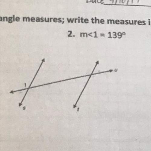 “use the given info to determine the angle measures” ? ?