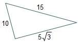 Which triangle is a 30°-60°-90° triangle? a. b. c. or d.