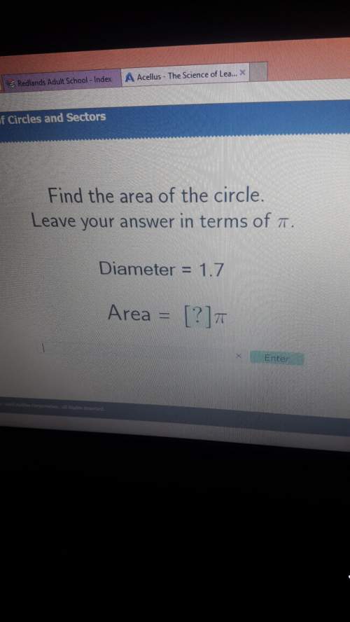 Find the area of the circle leave your answer in terms of pi