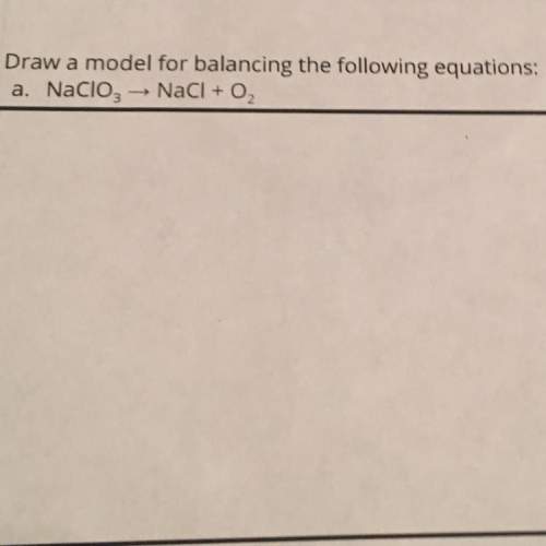 Draw model for balancing the following equations:  plz i need this is due in an