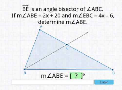 Be is an angle bisector of abc if m abe is 2x+20  and m ebc is 4