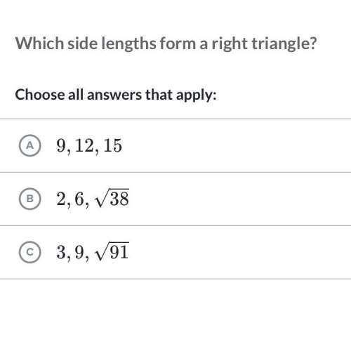 What side lengths form a right triangle ?