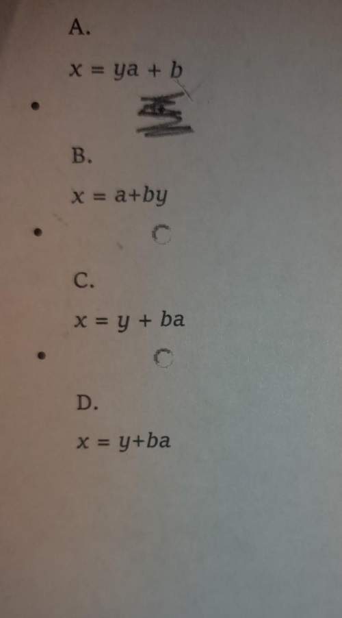Y=ax-b gives the height y of an angled ladder, x ft from its base. find a formula for x in terms of