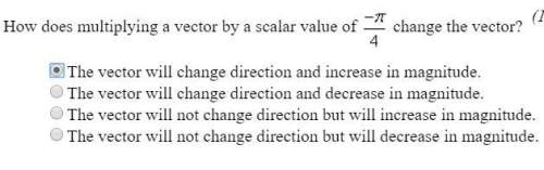How does multiplying a vector by a scalar value of -pi / 4 change the vector?