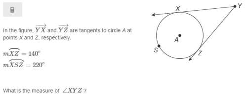 In the figure, yx−→− and yz−→− are tangents to circle a at points x and z, respectively.