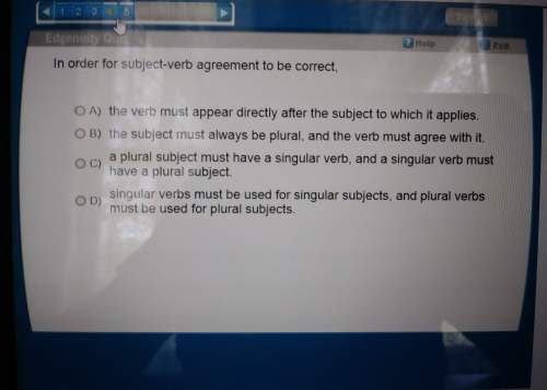 In order for subject verb agreement to be correct
