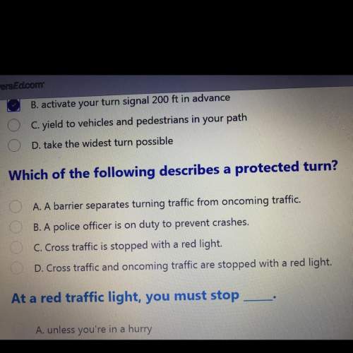 Which of the fallowing describes a protected turn