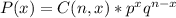 P(x)=C(n,x)*p^xq^{n-x}