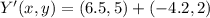 Y'(x,y)=(6.5, 5) + (-4.2, 2)