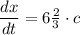 \dfrac{dx}{dt} = 6\frac{2}{3} \cdot c