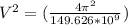 V^2 = (\frac{4\pi^{2}  }{149.626*10^9})
