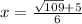 x = \frac{\sqrt{109} +5}{6}\\