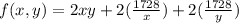 f(x,y)=2xy+2(\frac{1728}{x})+2(\frac{1728}{y})