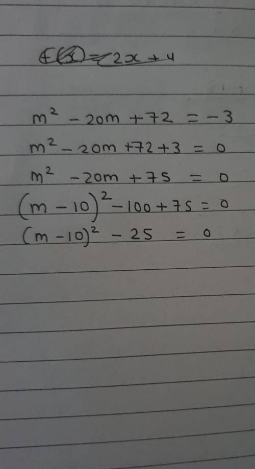 Write m2 - 20m + 72 = -3 in vertex form.