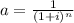 a = \frac{1}{(1 + i)^n}