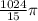 \frac{1024}{15}\pi