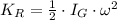 K_{R} = \frac{1}{2}\cdot I_{G}\cdot \omega^{2}
