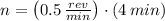 n = \left(0.5\,\frac{rev}{min} \right)\cdot (4\,min)