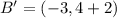 B' = (-3, 4 + 2)