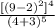 \frac{[(9-2)^{2}]^{4}}{(4+3)^{5} }