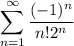 $\sum_{n=1 }^{\infty } \frac{(-1)^n}{n ! 2^n}$