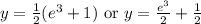 y=\frac{1}{2}(e^3+1)\text{ or } y=\frac{e^3}{2}+\frac{1}{2}
