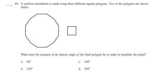 Regular polygons multiple choicei think it's a - 60 but i'm not sure