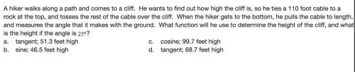 Ahiker walks along a path and comes to a cliff. he wants to find out how high the cliff is, so he ti