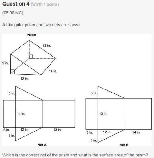 Which is the correct net of the prism and what is the surface area of the prism?  pick from t