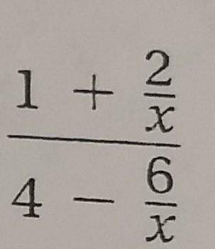 Simplify the complex fraction can you explain each step i'm so confused if you could label the work